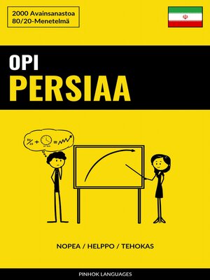 cover image of Opi Persiaa--Nopea / Helppo / Tehokas